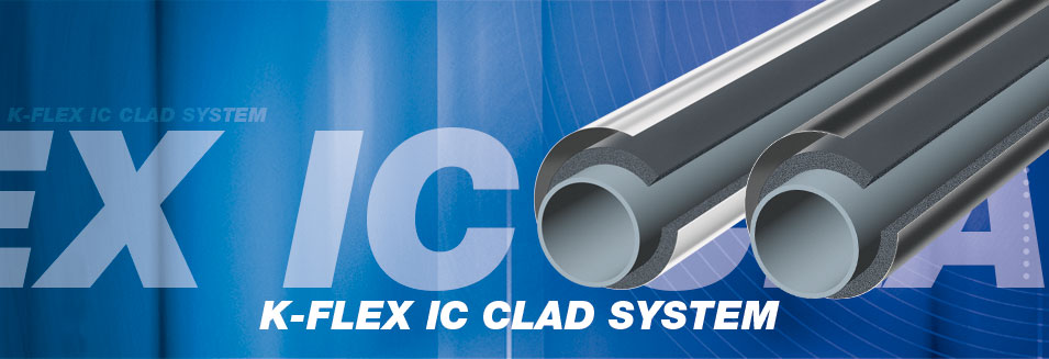 K-FLEX IC CLAD SYSTEM